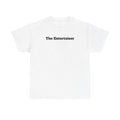 The Entertainer Tee